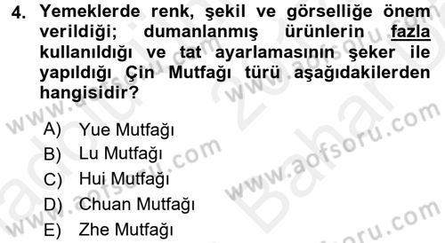 Dünya Mutfakları 2 Dersi 2017 - 2018 Yılı (Vize) Ara Sınav Soruları 4. Soru