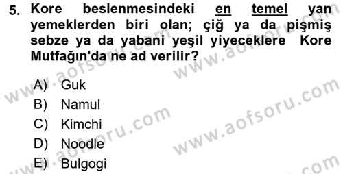 Dünya Mutfakları 2 Dersi 2017 - 2018 Yılı (Vize) Ara Sınav Soruları 5. Soru