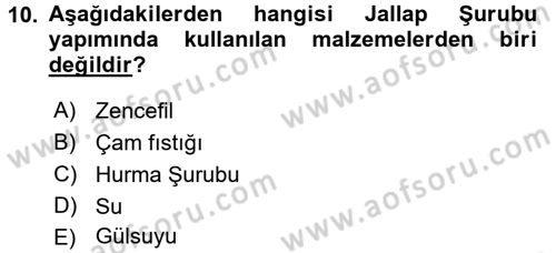 Dünya Mutfakları 2 Dersi 2017 - 2018 Yılı (Final) Dönem Sonu Sınav Soruları 10. Soru
