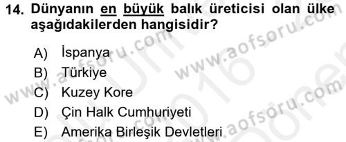 Gıda Coğrafyası Dersi 2016 - 2017 Yılı (Final) Dönem Sonu Sınav Soruları 14. Soru