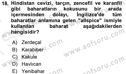 Gıda Coğrafyası Dersi 2016 - 2017 Yılı (Final) Dönem Sonu Sınav Soruları 18. Soru