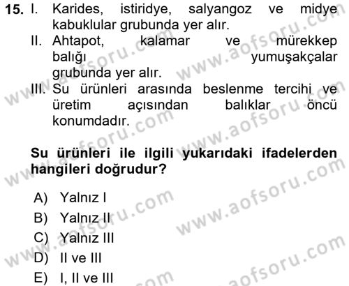 Gıda Coğrafyası Dersi 2017 - 2018 Yılı 3 Ders Sınav Soruları 15. Soru