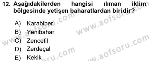 Gıda Coğrafyası Dersi 2017 - 2018 Yılı (Final) Dönem Sonu Sınav Soruları 12. Soru