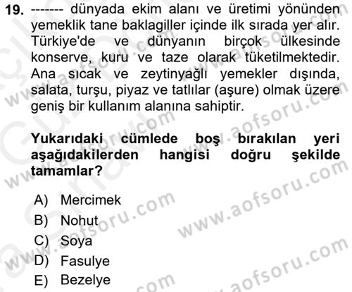 Gıda Coğrafyası Dersi 2018 - 2019 Yılı (Vize) Ara Sınav Soruları 19. Soru