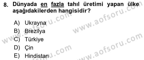 Gıda Coğrafyası Dersi Ara Sınavı Deneme Sınav Soruları 8. Soru