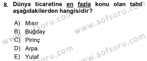 Gıda Coğrafyası Dersi Ara Sınavı Deneme Sınav Soruları 8. Soru