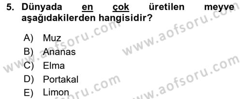 Gıda Coğrafyası Dersi 2022 - 2023 Yılı (Final) Dönem Sonu Sınav Soruları 5. Soru