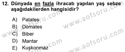 Gıda Coğrafyası Dersi Ara Sınavı Deneme Sınav Soruları 12. Soru