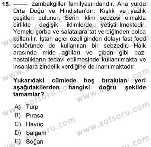 Gıda Coğrafyası Dersi Ara Sınavı Deneme Sınav Soruları 15. Soru