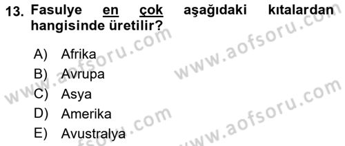 Gıda Coğrafyası Dersi Ara Sınavı Deneme Sınav Soruları 13. Soru