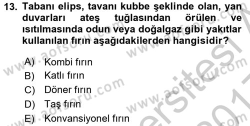 Mutfak Hizmetleri Yönetimi Dersi 2016 - 2017 Yılı 3 Ders Sınav Soruları 13. Soru