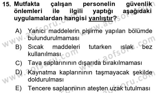 Mutfak Hizmetleri Yönetimi Dersi 2016 - 2017 Yılı 3 Ders Sınav Soruları 15. Soru