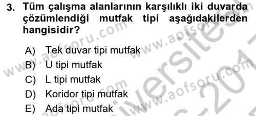 Mutfak Hizmetleri Yönetimi Dersi 2016 - 2017 Yılı 3 Ders Sınav Soruları 3. Soru