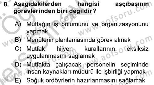 Mutfak Hizmetleri Yönetimi Dersi 2016 - 2017 Yılı 3 Ders Sınav Soruları 8. Soru
