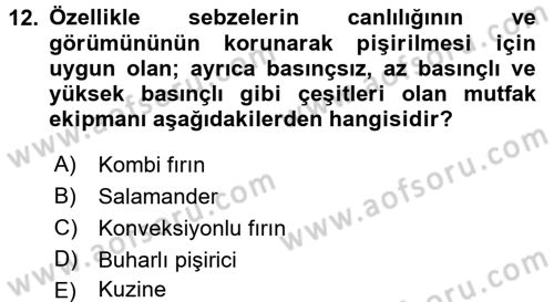 Mutfak Hizmetleri Yönetimi Dersi 2016 - 2017 Yılı (Final) Dönem Sonu Sınav Soruları 12. Soru