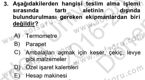Mutfak Hizmetleri Yönetimi Dersi 2016 - 2017 Yılı (Final) Dönem Sonu Sınav Soruları 3. Soru