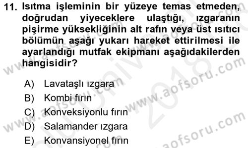 Mutfak Hizmetleri Yönetimi Dersi 2017 - 2018 Yılı 3 Ders Sınav Soruları 11. Soru