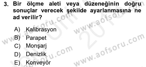 Mutfak Hizmetleri Yönetimi Dersi 2017 - 2018 Yılı 3 Ders Sınav Soruları 3. Soru