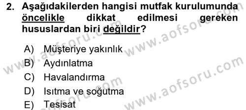 Mutfak Hizmetleri Yönetimi Dersi 2017 - 2018 Yılı (Final) Dönem Sonu Sınav Soruları 2. Soru