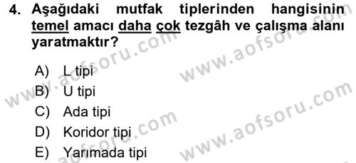 Mutfak Hizmetleri Yönetimi Dersi 2017 - 2018 Yılı (Final) Dönem Sonu Sınav Soruları 4. Soru