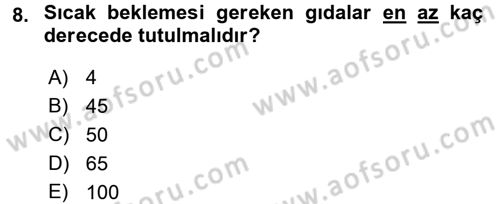 Mutfak Hizmetleri Yönetimi Dersi 2017 - 2018 Yılı (Final) Dönem Sonu Sınav Soruları 8. Soru