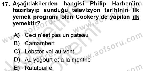 Gastronomi Ve Medya Dersi 2017 - 2018 Yılı (Vize) Ara Sınav Soruları 17. Soru