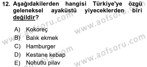 Gastronomi Ve Medya Dersi 2017 - 2018 Yılı (Final) Dönem Sonu Sınav Soruları 12. Soru