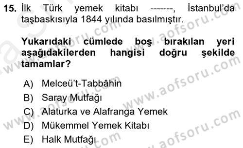 Gastronomi Ve Medya Dersi Ara Sınavı Deneme Sınav Soruları 15. Soru