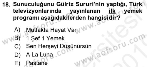 Gastronomi Ve Medya Dersi Ara Sınavı Deneme Sınav Soruları 18. Soru