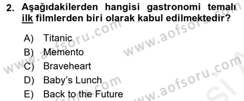 Gastronomi Ve Medya Dersi Ara Sınavı Deneme Sınav Soruları 2. Soru