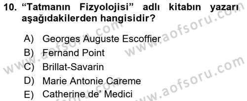 Gastronomi Ve Medya Dersi 2019 - 2020 Yılı (Vize) Ara Sınav Soruları 10. Soru