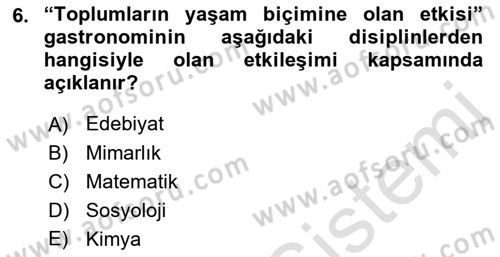 Gastronomi Ve Medya Dersi Ara Sınavı Deneme Sınav Soruları 6. Soru