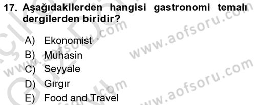 Gastronomi Ve Medya Dersi 2021 - 2022 Yılı (Vize) Ara Sınav Soruları 17. Soru