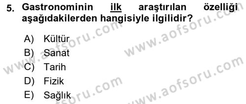 Gastronomi Ve Medya Dersi 2021 - 2022 Yılı (Vize) Ara Sınav Soruları 5. Soru