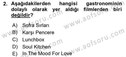 Gastronomi Ve Medya Dersi 2022 - 2023 Yılı (Vize) Ara Sınav Soruları 2. Soru