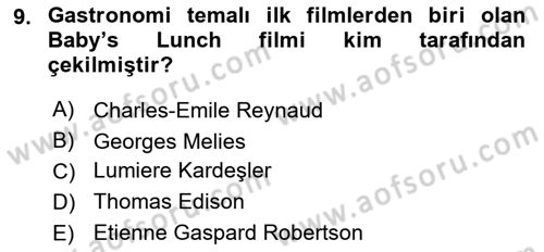 Gastronomi Ve Medya Dersi 2022 - 2023 Yılı (Vize) Ara Sınav Soruları 9. Soru