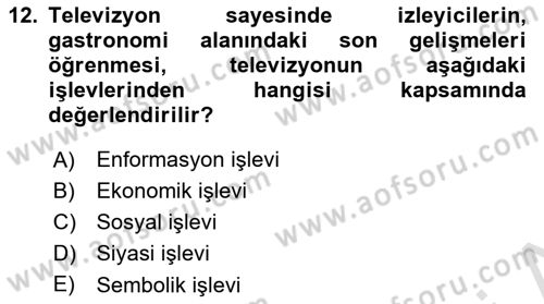 Gastronomi Ve Medya Dersi Ara Sınavı Deneme Sınav Soruları 12. Soru