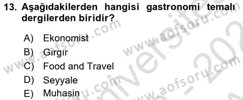 Gastronomi Ve Medya Dersi Ara Sınavı Deneme Sınav Soruları 13. Soru
