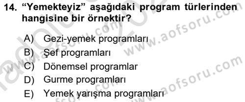 Gastronomi Ve Medya Dersi Ara Sınavı Deneme Sınav Soruları 14. Soru