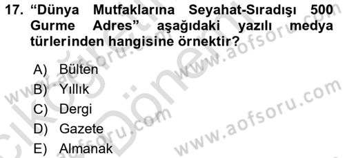 Gastronomi Ve Medya Dersi Ara Sınavı Deneme Sınav Soruları 17. Soru
