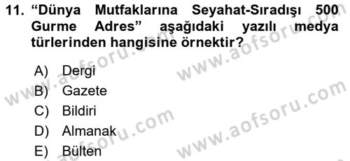 Gastronomi Ve Medya Dersi 2025 - 2026 Yılı (Vize) Ara Sınav Soruları 11. Soru