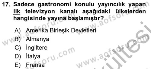 Gastronomi Ve Medya Dersi 2025 - 2026 Yılı (Vize) Ara Sınav Soruları 17. Soru