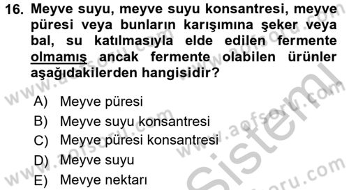 İçecek Bilgisi Dersi 2016 - 2017 Yılı 3 Ders Sınav Soruları 16. Soru