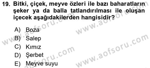 İçecek Bilgisi Dersi 2016 - 2017 Yılı 3 Ders Sınav Soruları 19. Soru