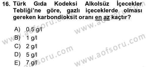 İçecek Bilgisi Dersi 2016 - 2017 Yılı (Vize) Ara Sınav Soruları 16. Soru
