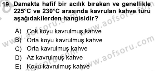 İçecek Bilgisi Dersi 2016 - 2017 Yılı (Vize) Ara Sınav Soruları 19. Soru