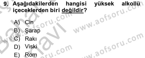 İçecek Bilgisi Dersi 2016 - 2017 Yılı (Vize) Ara Sınav Soruları 9. Soru