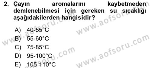 İçecek Bilgisi Dersi 2016 - 2017 Yılı (Final) Dönem Sonu Sınav Soruları 2. Soru