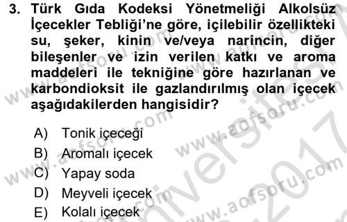 İçecek Bilgisi Dersi 2016 - 2017 Yılı (Final) Dönem Sonu Sınav Soruları 3. Soru