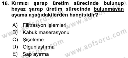 İçecek Bilgisi Dersi 2017 - 2018 Yılı 3 Ders Sınavı 16. Soru